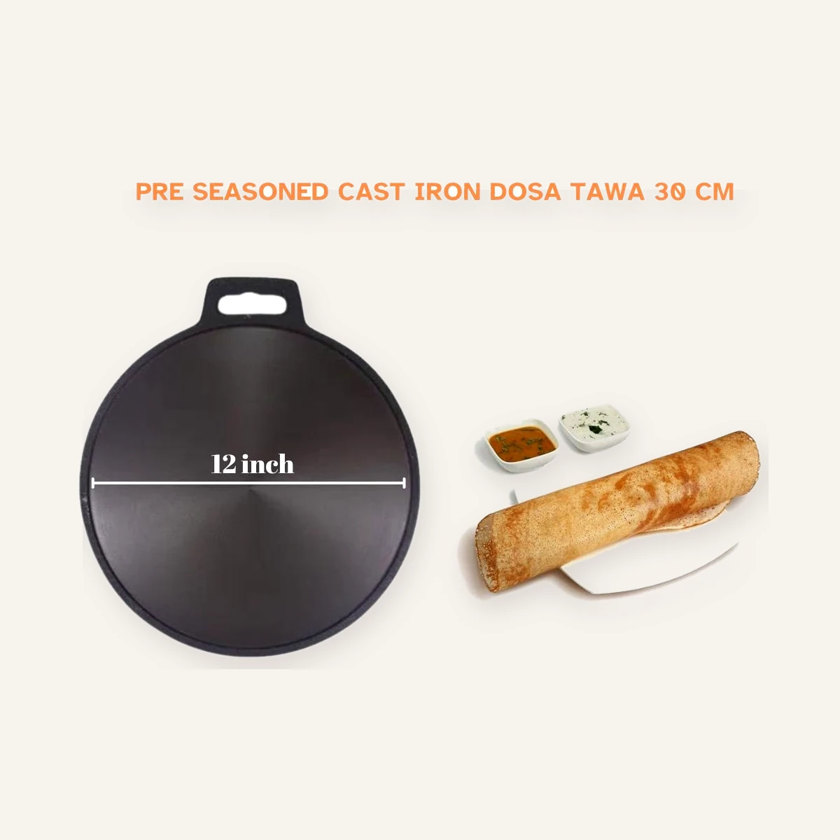Pre-Seasoned Cast Iron Dosa Tawa - 12 Inch, Single Handle